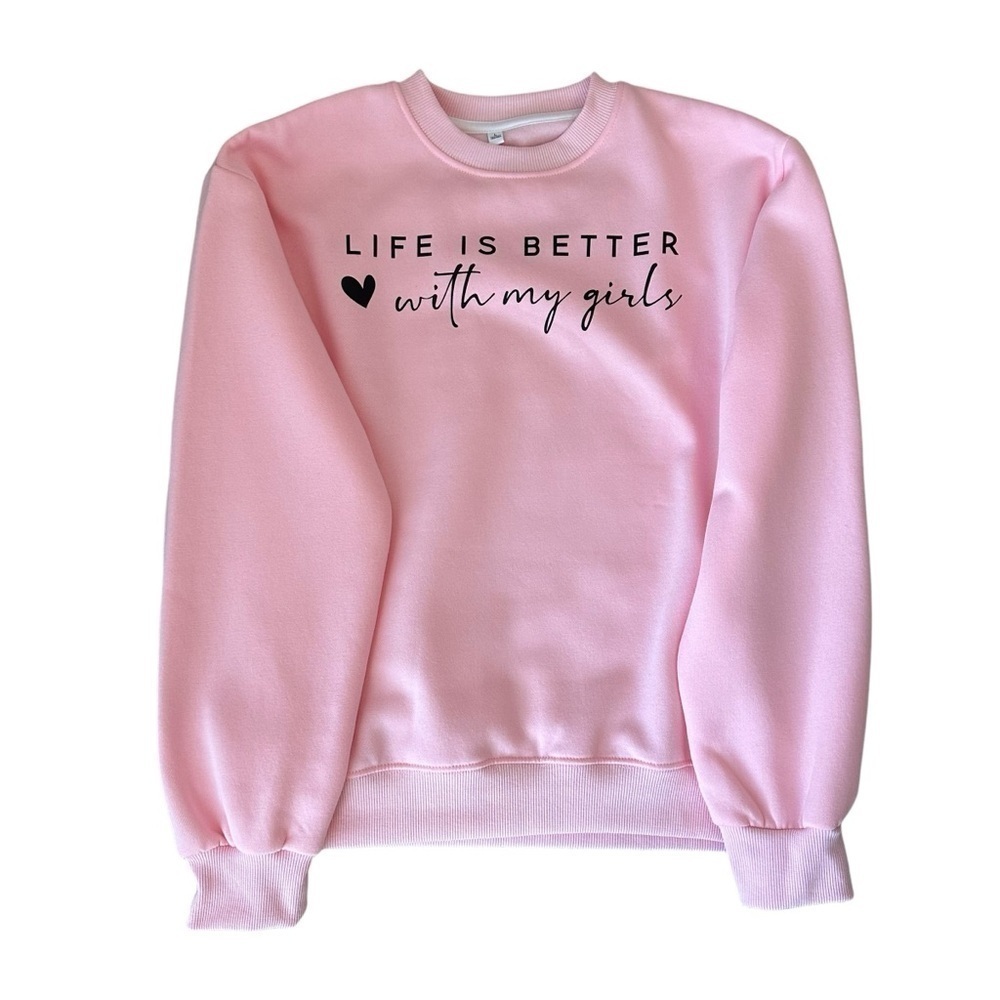 Life Is Better With My Girls Light Pink Long Sleeve Sweatshirt (Runs Very Small) - Picture 2 of 6